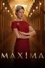 Máxima, serie destacada