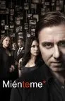 Miénteme, serie destacada