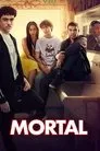 Mortal, serie destacada