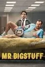 Mr. Bigstuff, serie destacada