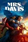 Mrs. Davis, serie destacada