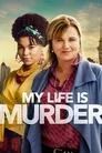 My Life Is Murder, serie destacada