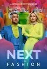 Next in Fashion, serie destacada