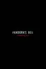 Pandora's Box: Unleashing Evil, serie destacada