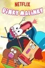 Pinky Malinky, serie destacada