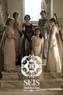 Seis hermanas, serie destacada