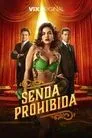 Senda prohibida, serie destacada
