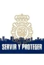Servir y Proteger, serie destacada