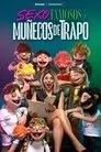 Sexo, famosos y muñecos de trapo, serie destacada