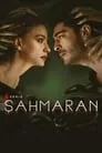 Shahmaran, serie destacada