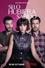 Si lo hubiera sabido, serie destacada