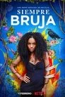 Siempre bruja, serie destacada