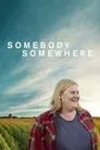 Somebody Somewhere, serie destacada