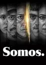 Somos., serie destacada