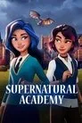 Supernatural Academy, serie destacada