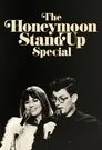 The Honeymoon Stand Up Special, serie destacada