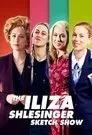 The Iliza Shlesinger Sketch Show, serie destacada