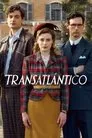 Transatlántico, serie destacada