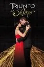Triunfo del amor (2010), serie destacada