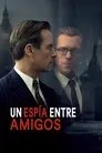 Un espía entre amigos, serie destacada