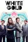 White Gold, serie destacada