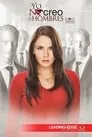 Yo no creo en los hombres, serie destacada